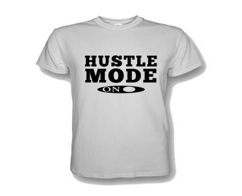 HUSTLE MODE ON