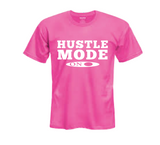 HUSTLE MODE ON