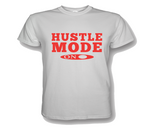 HUSTLE MODE ON